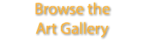 Browse the Art Gallery